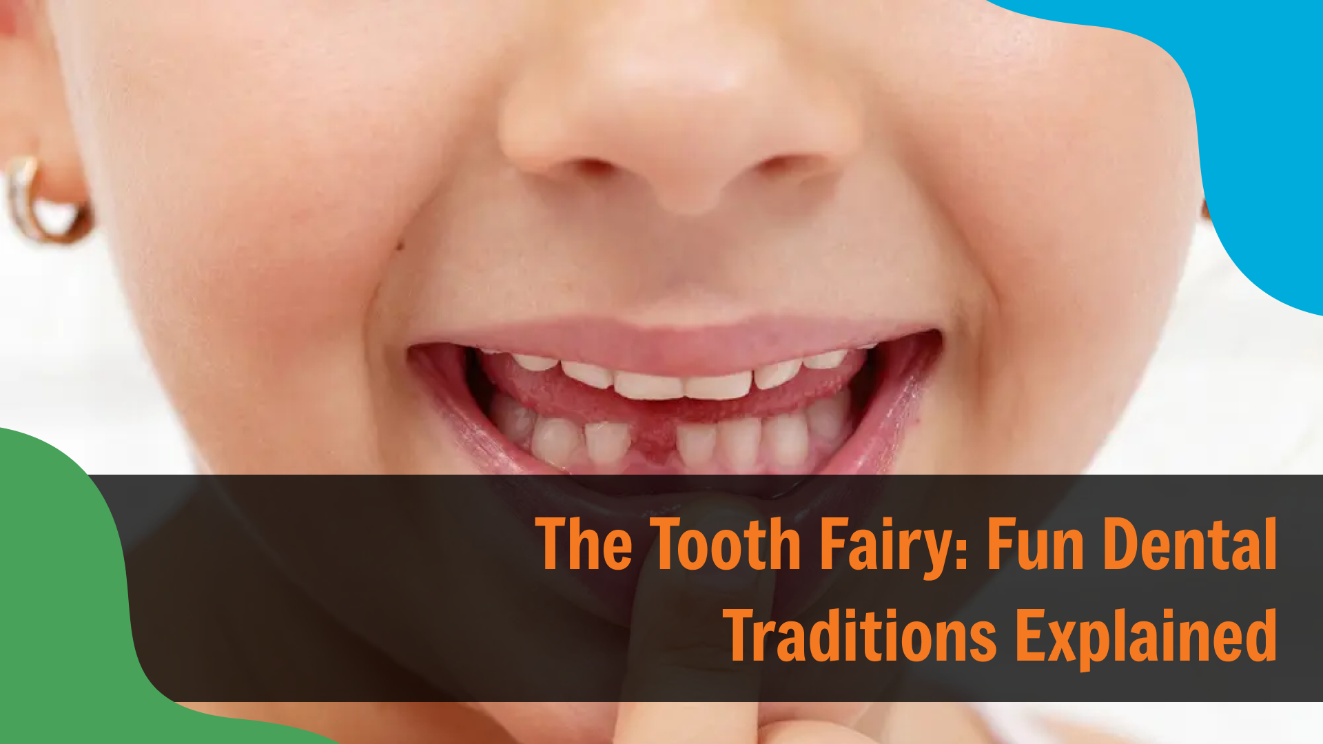 Close-up of a child smiling and pointing to a loose tooth, with text reading “The Tooth Fairy: Fun Dental Traditions Explained,” representing pediatric dentistry education in Indianapolis.