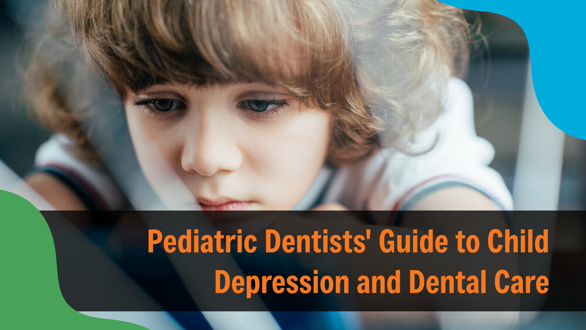 Thoughtful child looking down with a serious expression, with text reading “Pediatric Dentists’ Guide to Child Depression and Dental Care,” representing pediatric dental care in Indianapolis.