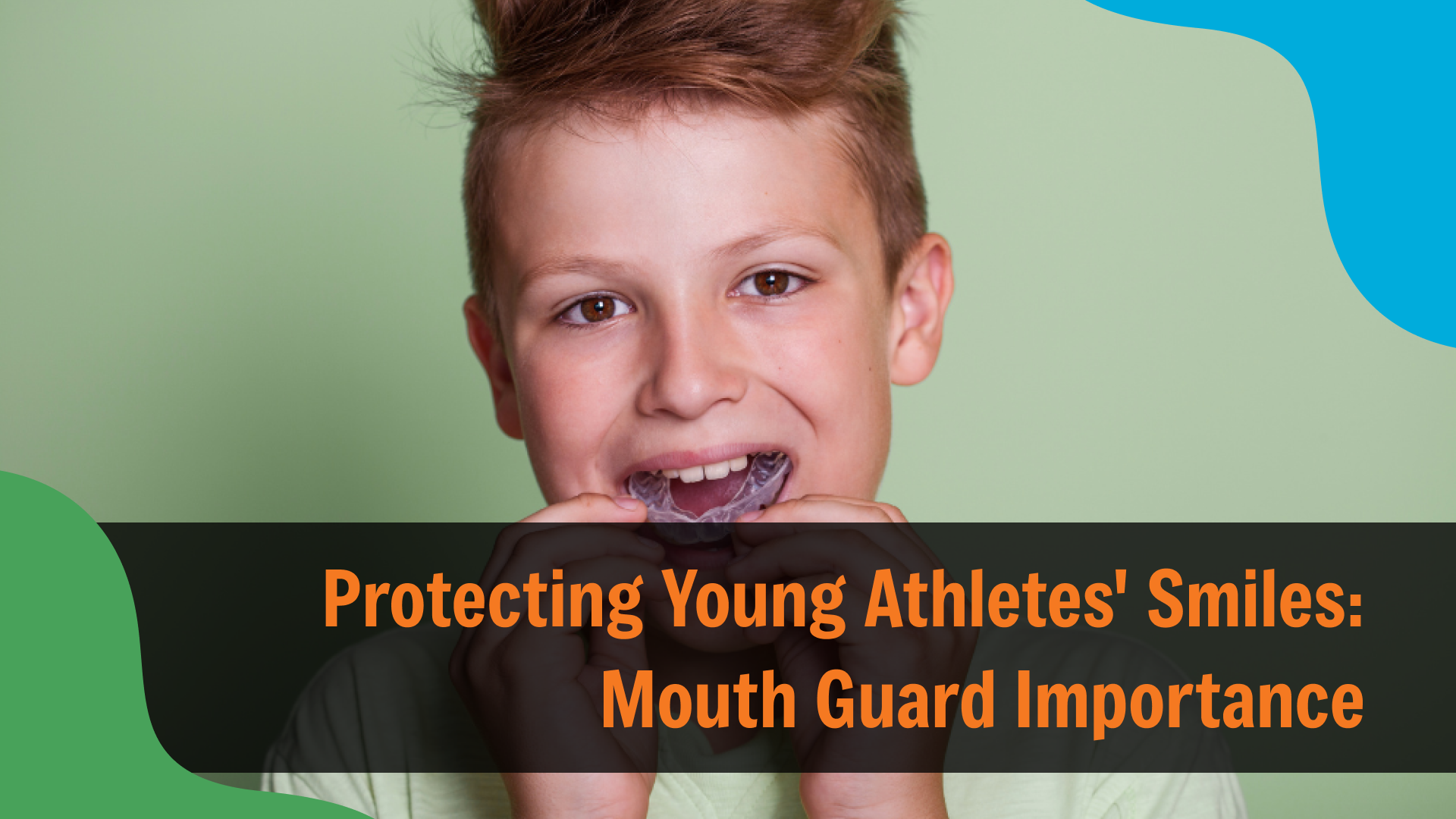 Protecting Young Athletes’ Smiles_ Mouth Guard Importance Young boy holding and fitting a mouth guard over his teeth, with text reading “Protecting Young Athletes’ Smiles: Mouth Guard Importance,” emphasizing dental protection in sports.
