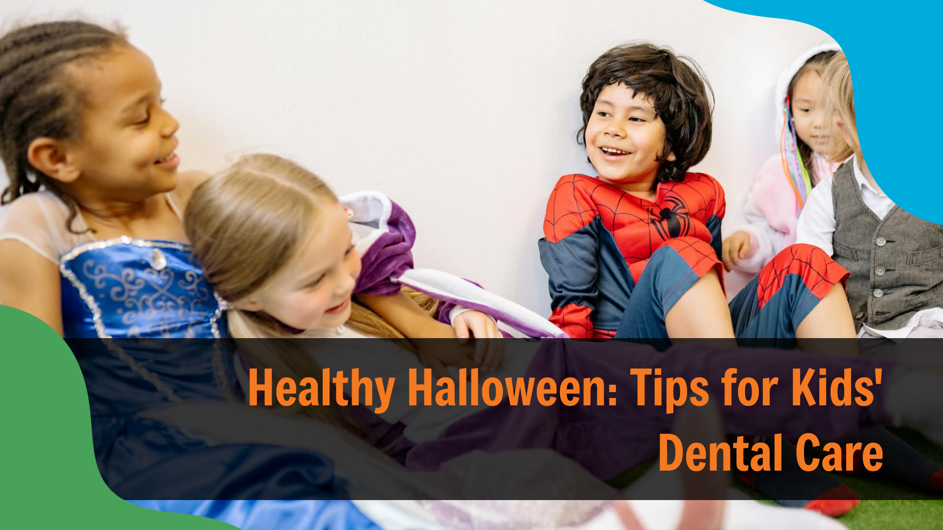 Group of children in Halloween costumes sitting together and laughing, with text reading “Healthy Halloween: Tips for Kids' Dental Care,” highlighting maintaining oral health during holiday treats.