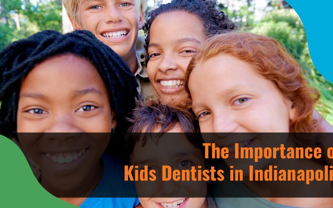Importance of Kids’ Dental Health
