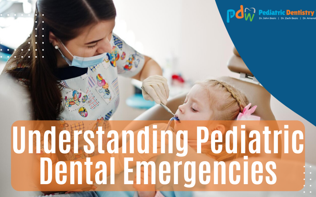 Understanding Pediatric Dental Emergencies